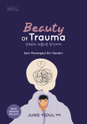Beauty of Trauma