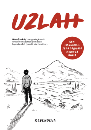 Uzlah : Seni Mengambil Jeda Daripada Riuhnya Dunia