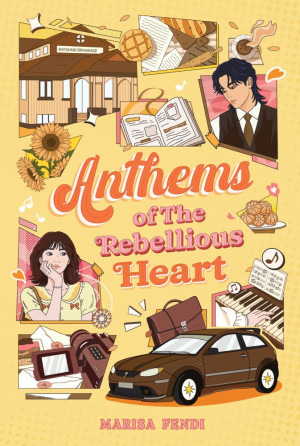 Anthems of the Rebellious Heart