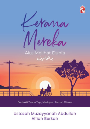 Kerana Mereka Aku Melihat Dunia