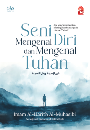 Seni Mengenal Diri dan Mengenal Tuhan