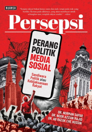 Persepsi: Perang Politik Media Sosial