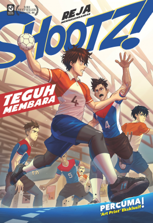 Shootz! #7: Teguh Membara