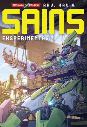 Aku, Kau & Sains #4: Eksperimentasi