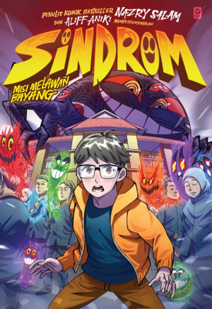 Sindrom #1: Misi Melawan Bayang