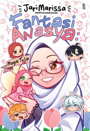 Fantasi Anasya #1: Magik Tulip