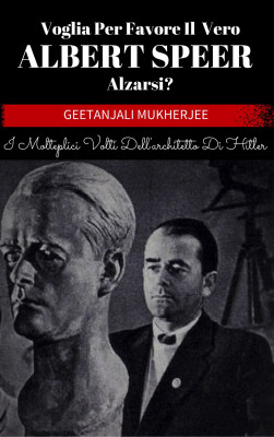 Voglia per Favore Il Vero Albert Speer Alzarsi?