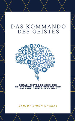 Das Kommando des Geistes
