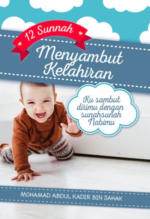 12 Sunnah Menyambut Kelahiran