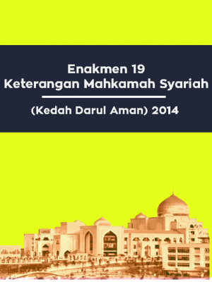 Enakmen 19 Keterangan Mahkamah Syariah (Kedah Darul Aman) 2014