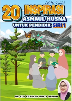 20 INSPIRASI ASMAUL HUSNA UNTUK PENDIDIK SIRI 1