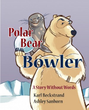 Polar Bear Bowler - A Story Without Words