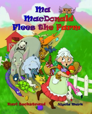 Ma MacDonald Flees the Farm - It's Not a Pretty Picture&hellip;Book