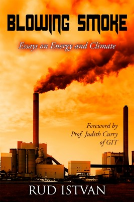 Blowing Smoke - Essays on Energy and Climate