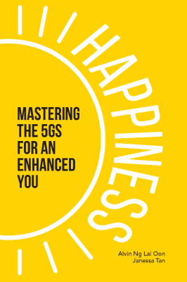 Happiness: Mastering the 5Gs for an Enhanced You