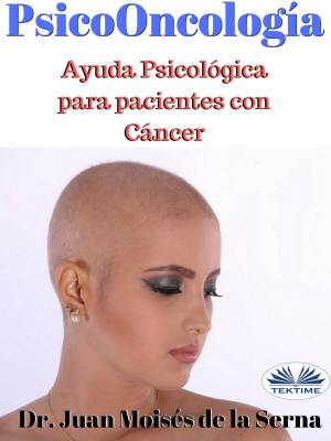 Psicooncología-Ayuda Psicológica Para Pacientes Con Cáncer