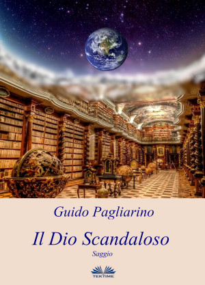 Il Dio Scandaloso-Saggio