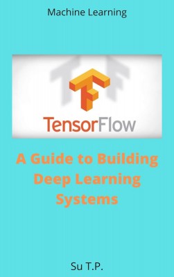 Learning TensorFlow