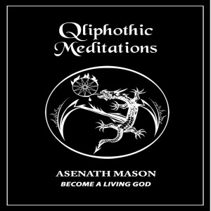 QLIPHOTHIC MEDITATIONS