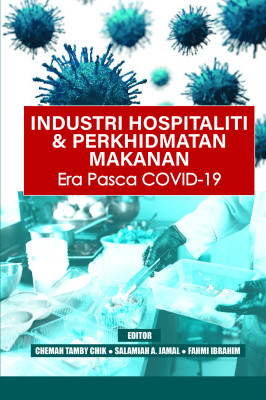 Industri Hospitaliti & Perkhidmatan Makanan Era Pasca Covid-19