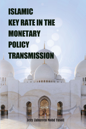 Islamic Key Rate in the Monetary Policy Transmission