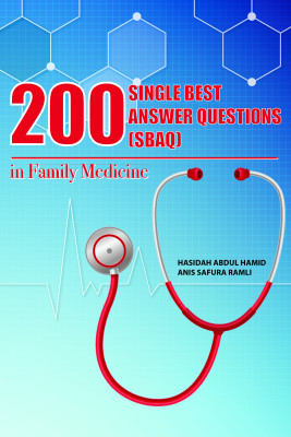 200 Single Best Answer Questions (SBAQ) in Family Medicine