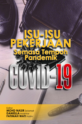 Isu-Isu Pekerjaan Semasa Tempoh Pandemik Covid-19