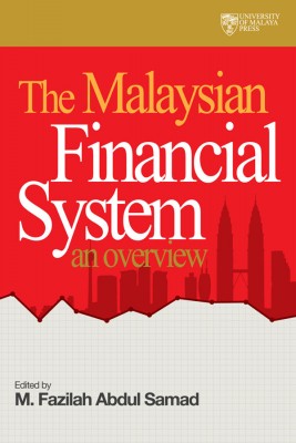 The Malaysian Financial System An Overview