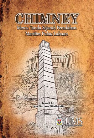CHIMNEY MERCU TANDA SEJARAH PERADABAN MARITIM PULAU LABUAN