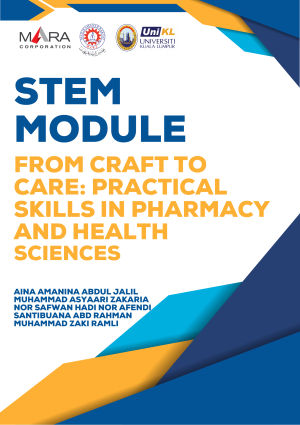 STEM MODULE FROM CRAFT TO CARE: PRACTICAL SKILLS IN PHARMACY AND HEALTH SCIENCES
