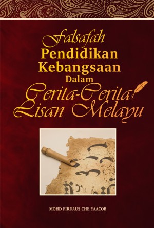 FALSAFAH PENDIDIKAN KEBANGSAAN DALAM CERITA-CERITA LISAN MELAYU