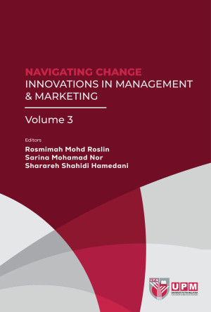 Navigating Change: Innovations in Management & Marketing Volume 3