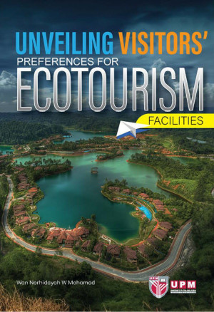 Unveiling Visitors' Preferences for Ecotourism Facilities