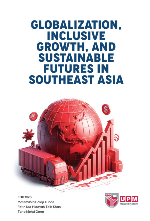 Globalization, Inclusive Growth and Sustainable Futures in Southeast Asia