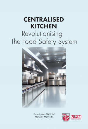 Centralised Kitchen Revolutionising The Food Safety System