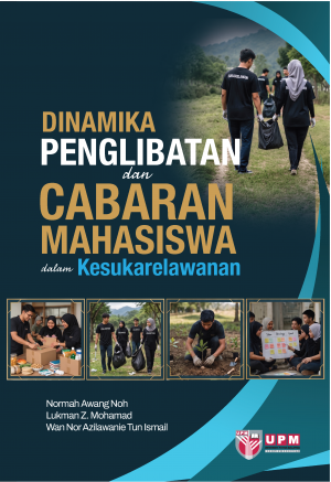 Dinamika Penglibatan dan Cabaran Mahasiswa dalam Kesukarelawanan