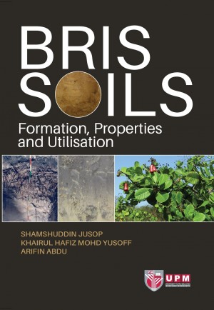 BRIS Soils: Formation, Properties and Utilisation