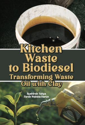Kitchen Waste to Biodiesel: Transforming Waste Oil with Clay