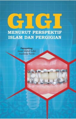 Gigi Menurut Perspektif Islam dan Pergigian