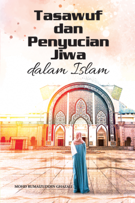 Tasawuf dan Penyucian Jiwa dalam Islam