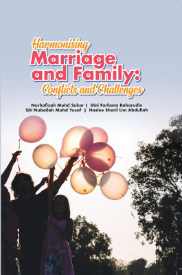 Harmonising Marriage and Family: Conflicts and Challenges