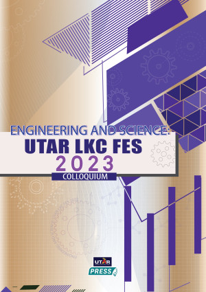 Engineering and Science: UTAR LKC FES 2023 Colloquium