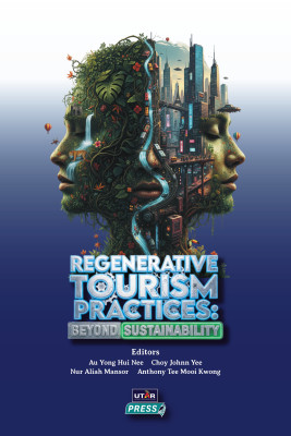 Regenerative Tourism Practices: Beyond Sustainability