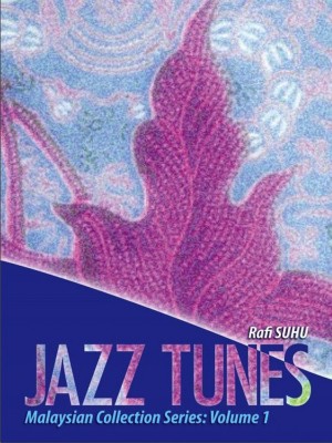 Jazz Tunes - Malaysian Collection Series : Volume 1