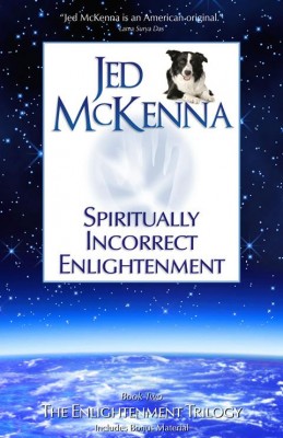 Spiritually Incorrect Enlightenment