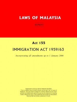 Act 155 IMMIGRATION ACT 1959/63