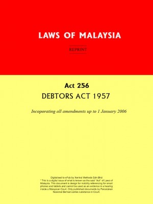 Act 256 : DEBTORS ACT 1957