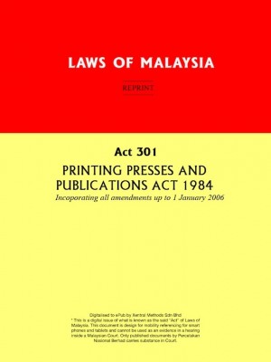 Act 301 PRINTING PRESSES AND PUBLICATIONS ACT 1984