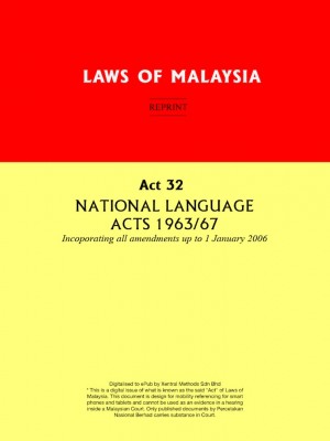 Act 32 : NATIONAL LANGUAGE ACTS 1963/67