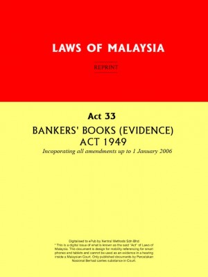 Act 33 : BANKERS' BOOKS (EVIDENCE) ACT 1949